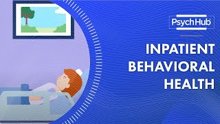 Inpatient Behavioral Health [upl. by Bradly952]