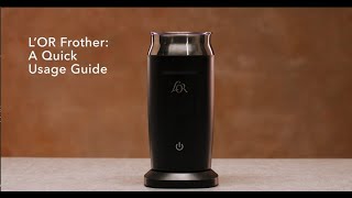 LOR Milk Frother A Quick Usage Guide [upl. by Chansoo88]