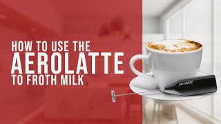 How To Use the AeroLatte To Froth Milk [upl. by Warfold608]