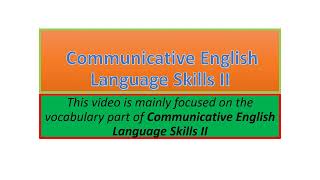 Communicative English Language Skills II vocabulary part one [upl. by Garnett]