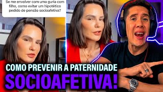 Como Se Prevenir Da Paternidade Socioafetiva E Pensão Socioafetiva [upl. by Capone]