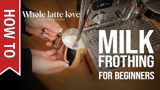 How To Milk Frothing for Beginners 5 Tips [upl. by Lada]